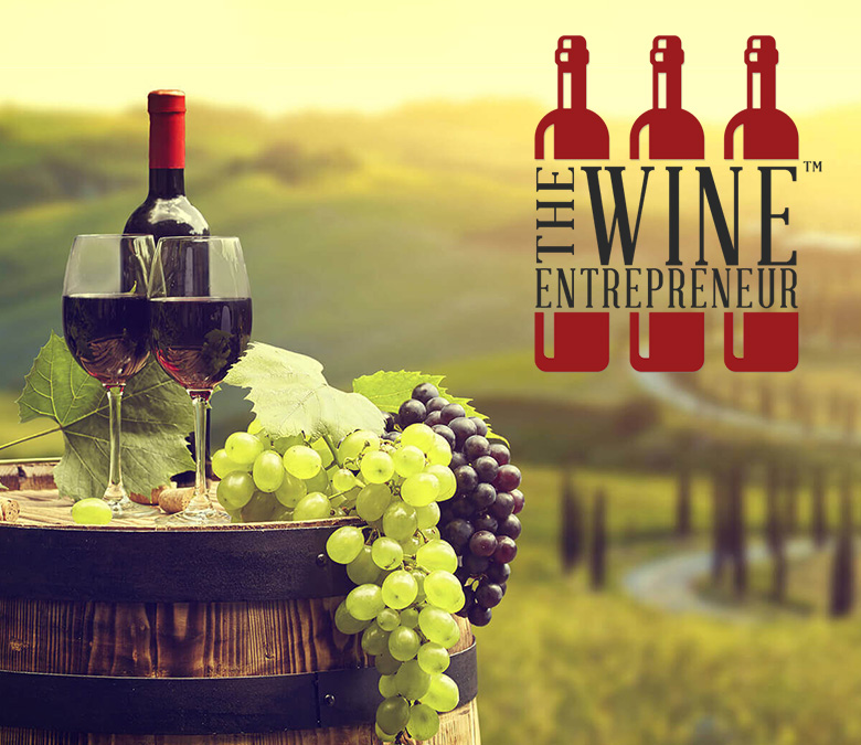 The Wine Entrepreneur – Friday Afternoon Wine Tasting